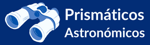 Prismáticos Astronómicos