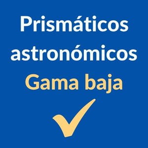 gama baja Prismáticos astronómicos Prime Day julio 2022: Mejores ofertas