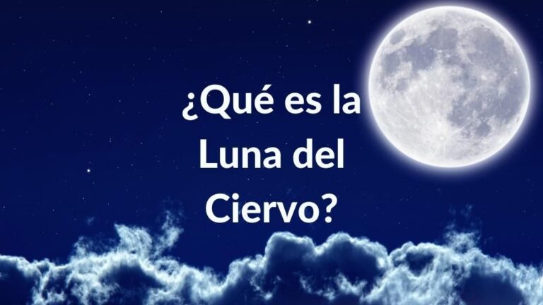 Imagen de la Luna llena del mes de julio. Es conocida como Luna de Ciervo. Se lee en la imagen la pregunta: ¿Qué es la Luna del Ciervo?