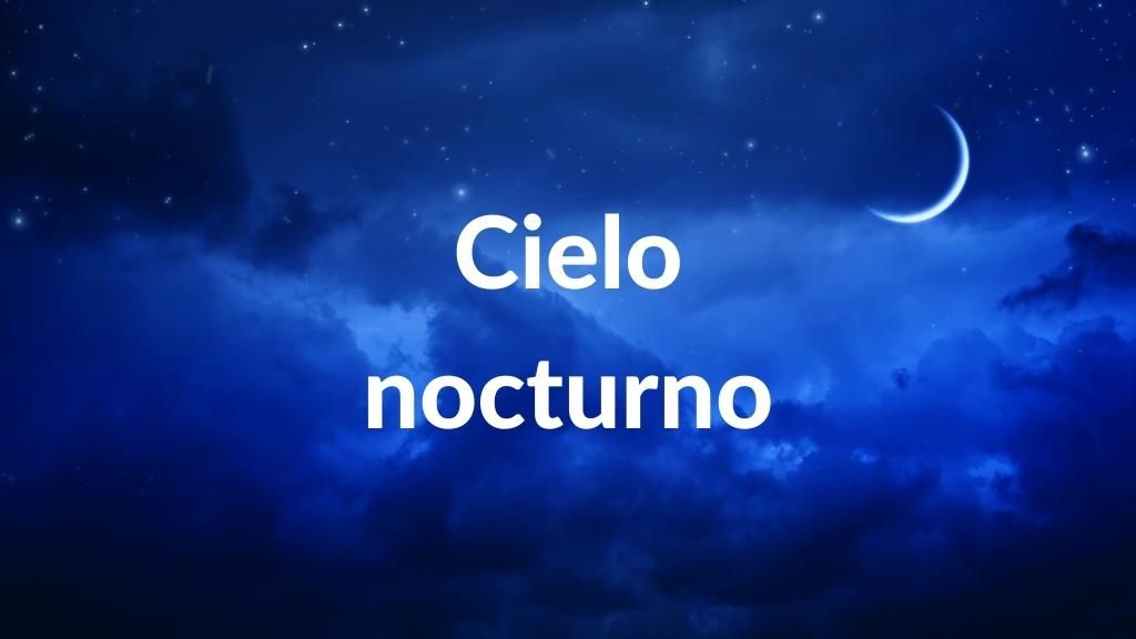 Foto del cielo nocturno estrellado y una fina Luna, con texto sobreimpreso: Cielo nocturno.