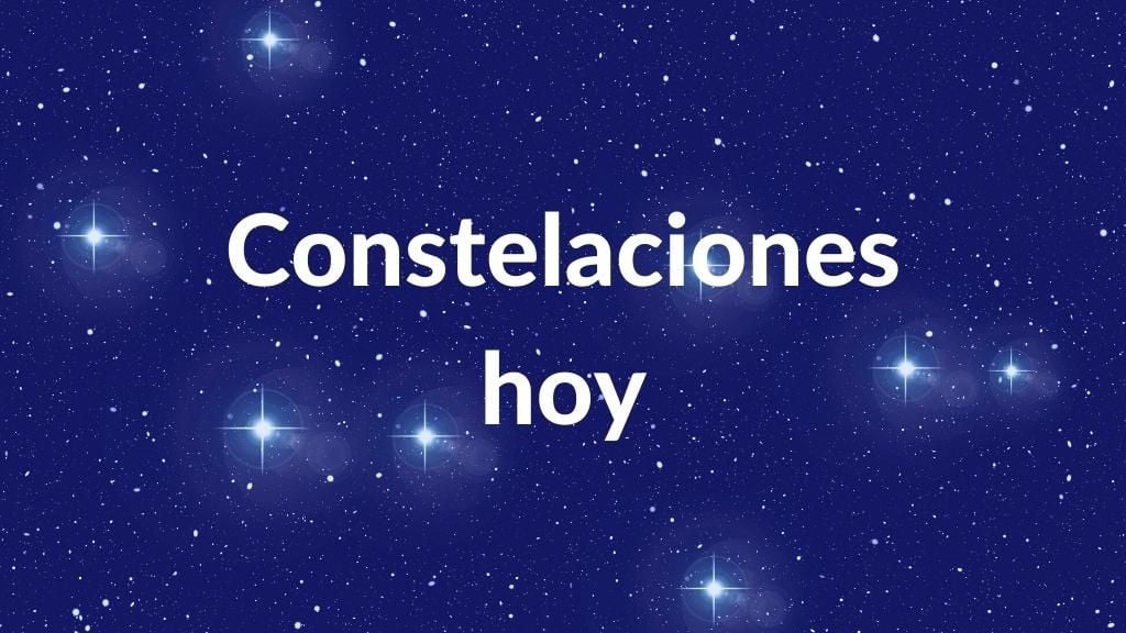 Imagen del cielo estrellado marcando una constelación, con texto sobreimpreso: Constelaciones hoy
