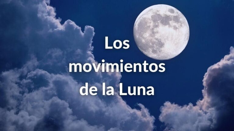 Foto de la Luna entre las nueves y un cielo azul oscuro con el texto sobre impreso en letras de color blanco: Los movimientos de la Luna.