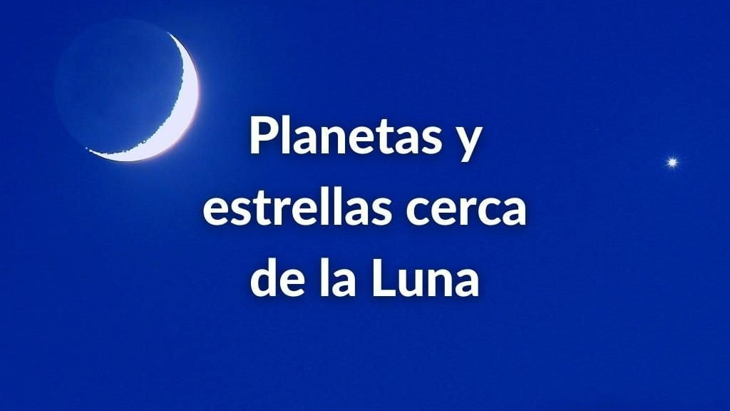 Foto editada con una conjunción entre la Luna y un planeta o una estrella. con un texto sobre impreso en letras blancas con este mensaje: qué planeta está al lado de la Luna hoy.